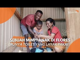 Mimpi Anak di Flores Untuk Punya Toilet Layak