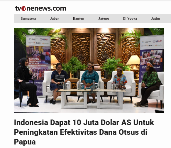 Indonesia Dapat 10 Juta Dolar AS Untuk Peningkatan Efektivitas Dana Otsus di Papua
